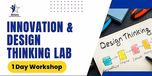 Innovation & Design Thinking Lab 1 Day Workshop in Anaheim, CA