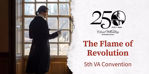 The Flame of Revolution: 5th VA Convention