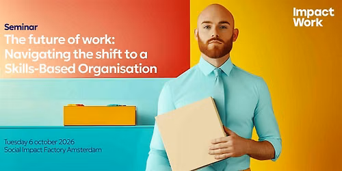 The future of work: Navigating the shift to a Skills-Based Organisation
