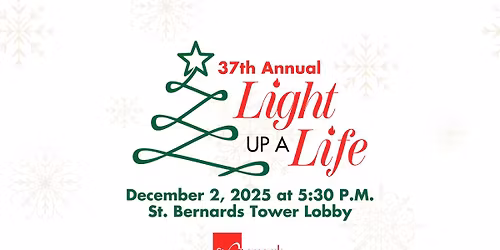 \u2728 37th Annual Light Up A Life \ud83c\udf84