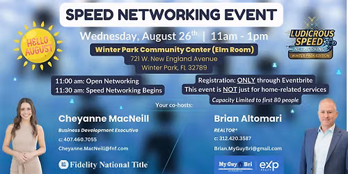 Ludicrous Speed Networking in Orlando \u00b7 August \u00b7 Winter Park Edition