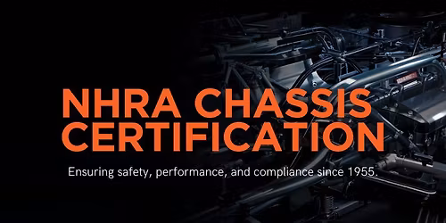 NHRA Chassis Certification