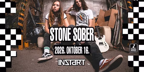 InStart \/\/ STONE SOBER - 5. sz\u00fclinapi koncert \u2022 INSTANT \/\/ Ingyenes