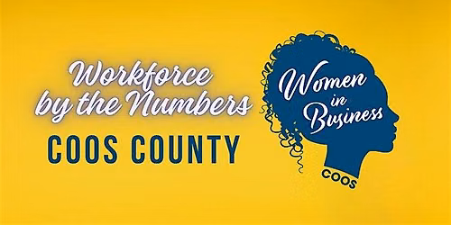 Coos Women In Business CCD: Workforce by the Numbers