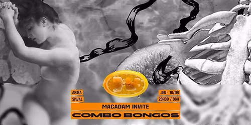 Macadam x Combo Bongos \u2022 Akira ~ Siwal