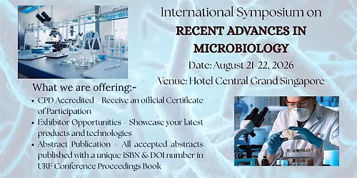 International Symposium on Recent Advances on Microbiology