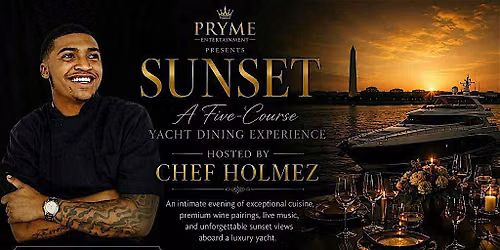 Sunset Reserve  A Five-Course Yacht Dining Experience Curated by Chef Holme