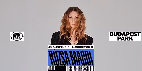 R\u00fazsa Magdi, vend\u00e9g: The Roving Chess Club - Budapest Park