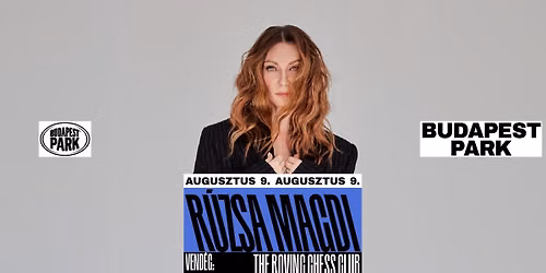 R\u00fazsa Magdi, vend\u00e9g: The Roving Chess Club - Budapest Park