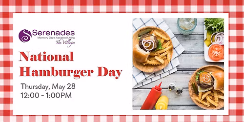 Friends & Family National Hamburger Day Celebration