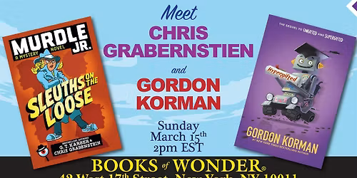 Meet Gordon Korman & Chris Grabenstein!
