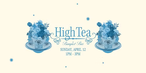 High Tea at Bouquet Bar