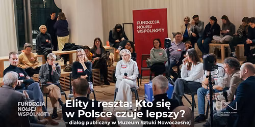 Elity i reszta: Kto si\u0119 w Polsce czuje lepszy? \u2013 dialog publiczny w MSN