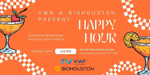 VWR & BioHouston Happy Hour