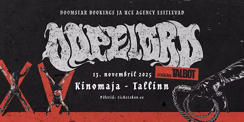 Dopelord [PL] + Talbot [EE] | Kinomaja