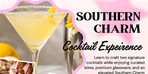 Southern Charm Hands-On Cocktail Experience