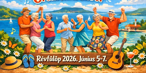 Szenior \u00d6r\u00f6mt\u00e1nc T\u00e1bor 2026. J\u00fanius 5-7.