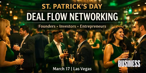 St. Patrick\u2019s Day Founder & Investor Networking | Las Vegas