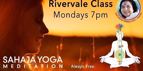 Rivervale Free Meditation Class \ud83e\uddd8\u200d\u2640\ufe0f\ud83e\uddd8\ud83c\udffe\ud83e\uddd8\ud83c\udfff\u200d\u2642\ufe0f Mondays 7pm