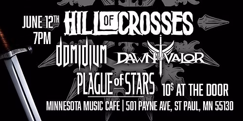 Dawn Of Valor's FINAL Show\/EP Release at the MMC with Plague Of Stars, Domidium and Hill Of Crosses 