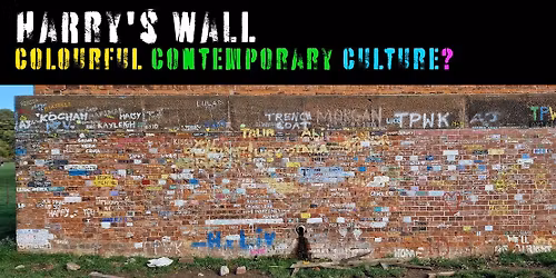 Harry\u2019s Wall: Colourful Contemporary Culture?