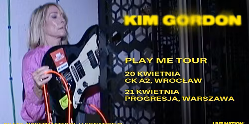 KIM GORDON \u2013 Official Event \u2013 20.04.2026, CK A2, Wroc\u0142aw