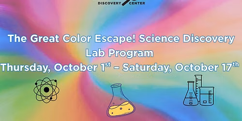 The Great Color Escape! Science Discovery Lab Program