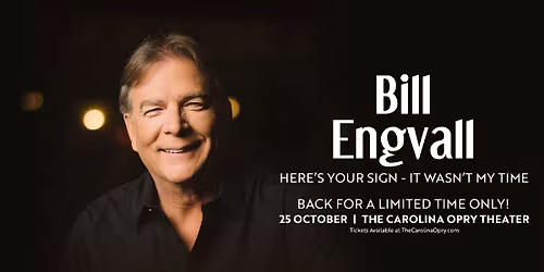 An Evening with Bill Engvall - "Here's Your Sign, It Wasn't My Time"