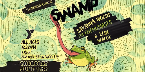 Thursday Night SWAMP Concert: Savanna Woods, The Enthusiasts, & Elin Heacox