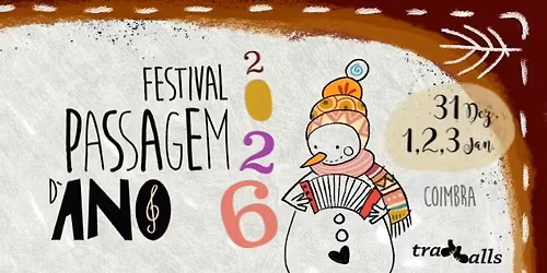 FESTIVAL PASSAGEM d'ANO 2025-2026 | Coimbra