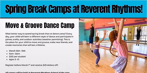 Spring Break Camps at Reverent Rhythms