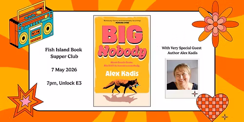 Fish Island Book Supper Club with author Alex Kadis