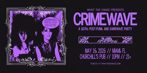 CRIMEWAVE - MIAMI (21+)