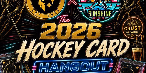 SkolnSteel & Sunshine Rips' Hockey Card Hangout 2026