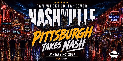 Fan Weekend Takeover: Pittsburgh Takes Nashville Jan 1-3