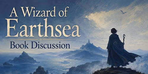 A Wizard of Earthsea by Ursula K. Le Guin [Book Club Discussion]