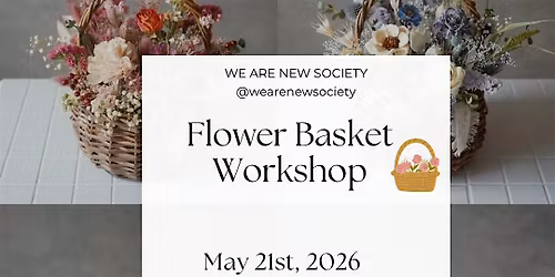 Flower Basket Workshop