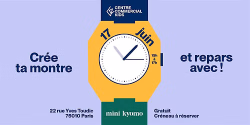 Cr\u00e9er ta montre et repars avec !