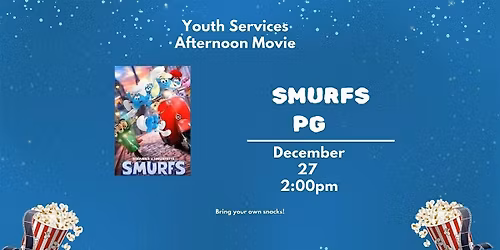 Afternoon Movie - Smurfs [PG]