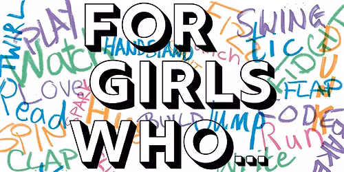 For Girls Who... meet up