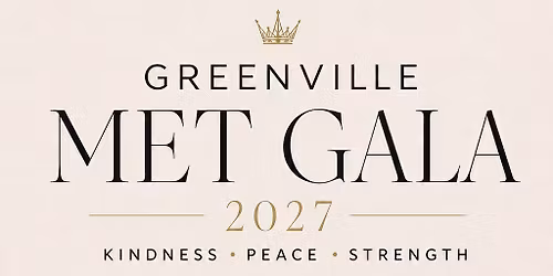 GREENVILLE MET GALA