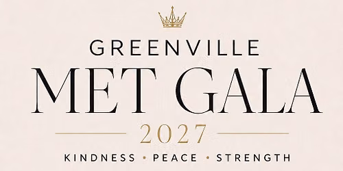 GREENVILLE MET GALA