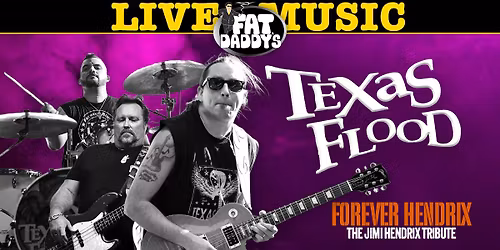 Texas Flood w\/Forever Hendrix
