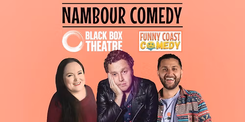 Funny Coast Comedy at Black Box Theatre... ANDREW WOLFE & FRIENDS