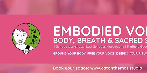 Embodied Voice: Body, Breath and Song