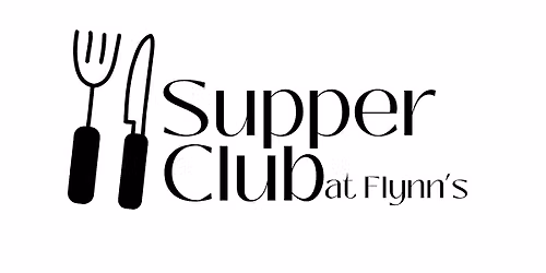 Supper Club at Flynn\u2019s - June 26