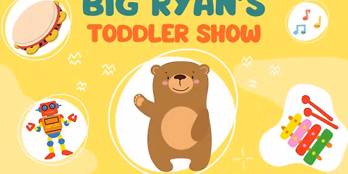 Big Ryan's Toddler Show