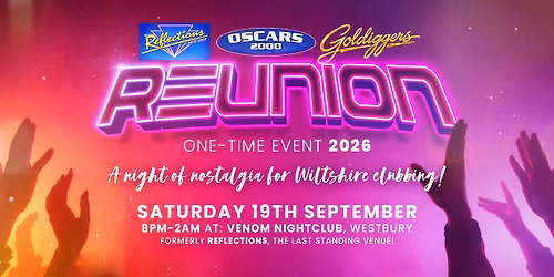 THE REFLECTIONS, OSCARS & GOLDIGGERS REUNION 2026!