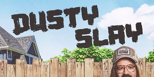 Dusty Slay: The Neighborhood Guy at The Carson Center for the Performing Arts