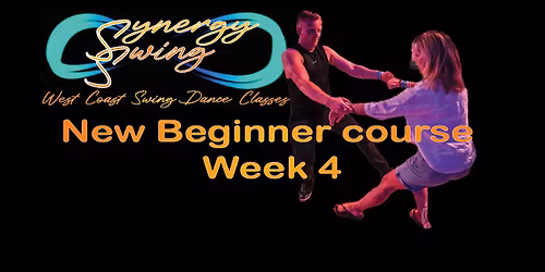 Synergy Swing - Progressive Beginners Course Week 4